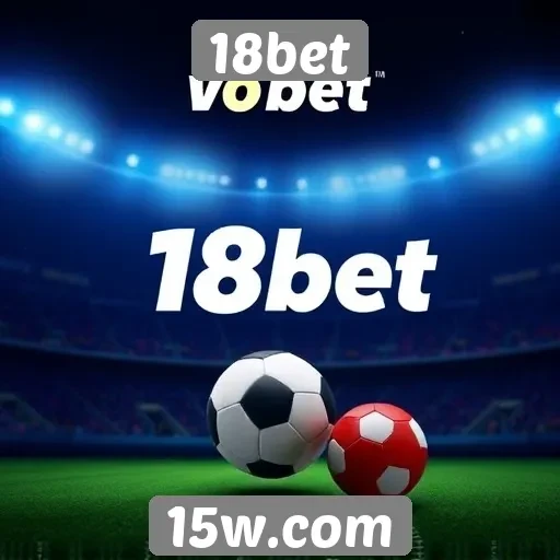 Promoções e bônus disponíveis no 18bet