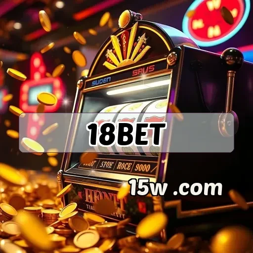 18bet: Encantos e Dicas para Jogar Caça-Níqueis com Estilo